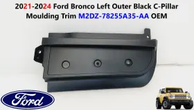 M2DZ-78255A35-AA FORD Left Outer Pillar Moulding Bronco