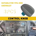 3x A/c Switch Control Knobs New For 1995-1998 Chevrolet Silverado Suburban Tahoe. Fixed Price $19.99.