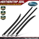 4x Front & Rear Outer Door Window Moulding Weatherstrip Seal For Toyota Tacoma. Fixed Price $114.29.