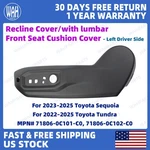 For 2023-2025 Toyota Sequoia Tundra Front Left Side Seat Cushion Recline Cover. Fixed Price $96.75.