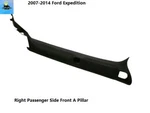 7l1z7803598ac 07 To 14 Ford Expedition Right Front A Windshield Pillar Trim Oem. Fixed Price $39.00.