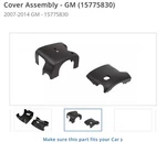 New Oem Gm 15775830 Ebony Steering Column Shroud 07-14 Chevrolet Gmc Truck. Fixed Price $155.00.