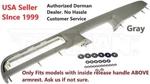 Dorman 926-740 Gray Front Left Door Armrest Repair Kit For 10-14 Chevy Gmc Truck. Fixed Price $99.99.
