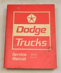 1974 Dodge Truck Models 100-800 Service Manual. Fixed Price $45.00.
