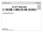 Genuine Bmw Loading Sill Cover 51-47-7-326-465 New. Fixed Price $136.21.