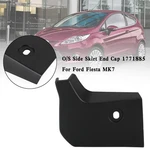 O/s Side Skirt End Cap 1771885 For Ford Fiesta Mk7. Fixed Price $19.73.