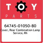 64745-01050-b0 Toyota Cover, Rear Combination Lamp Service, Rh 6474501050b0, New. Fixed Price $68.32.