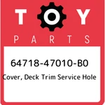 64718-47010-b0 Toyota Cover, Deck Trim Service Hole 6471847010b0, New Genuine Oe. Fixed Price $39.06.